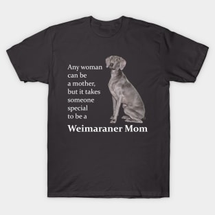 Weimaraner Mom T-Shirt